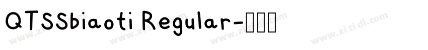 QTSSbiaoti Regular字体转换